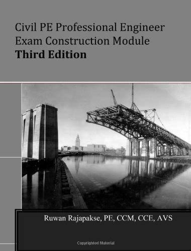 Civil PE Professional Engineer Exam Construction Module