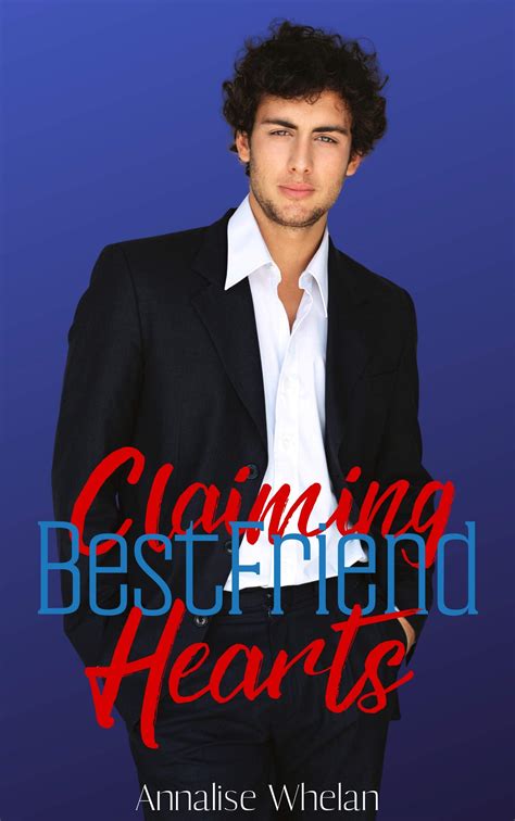 Claiming Hearts Best Friend