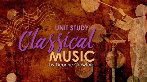 Classical Music Unit Study