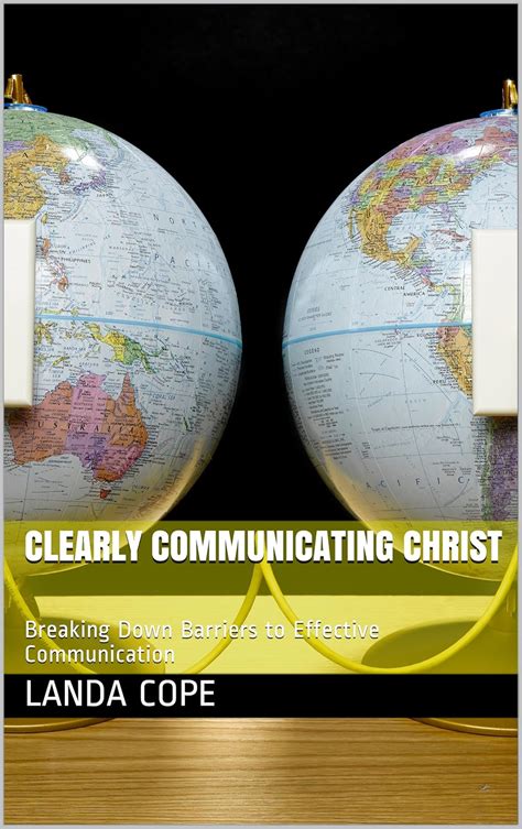 Clearly Communicating Christ