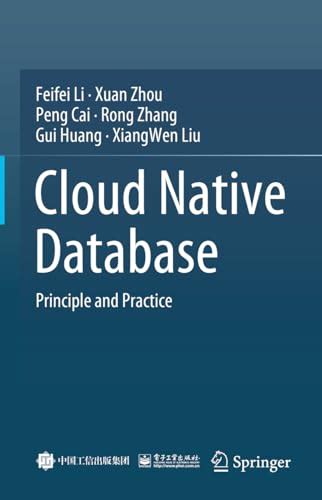 Cloud Native Database: Principle and Practice
