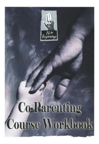 Co-Parenting Course Workbook: 2nd Edition