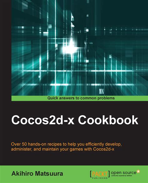 Cocos2d-X Cookbook