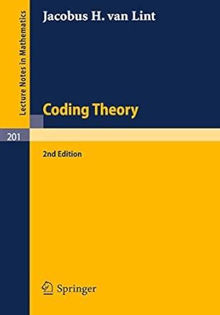 Coding Theory (Lecture Notes in Mathematics)