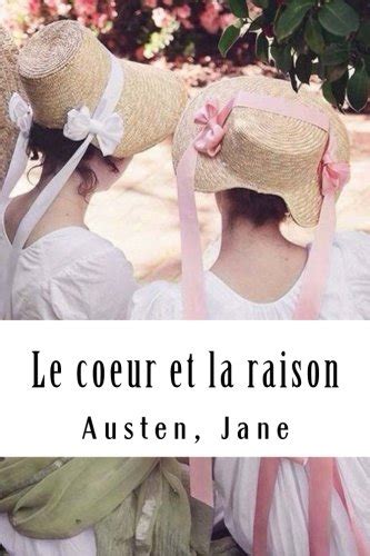 Coeur et raison (French Edition)