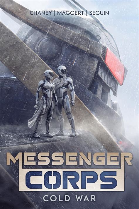 Cold War (Messenger Corps, #2)