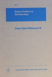 Colour Vision Deficiencies III