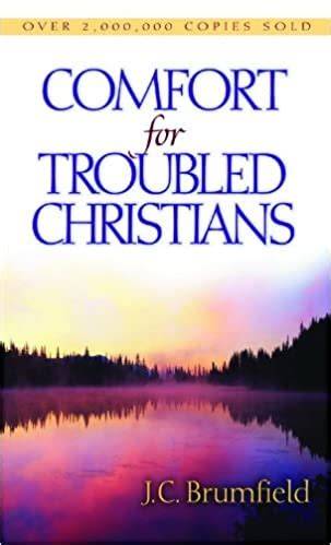 Comfort for Troubled Christians