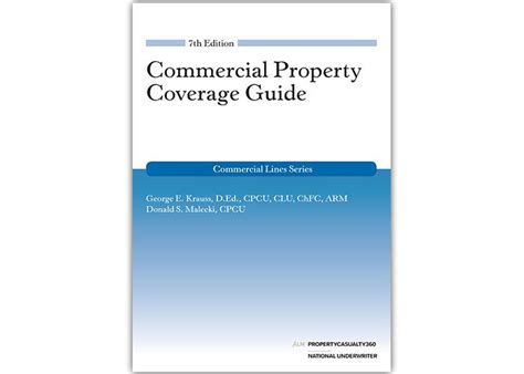 Commercial Property Coverage Guide, 7th Edition
