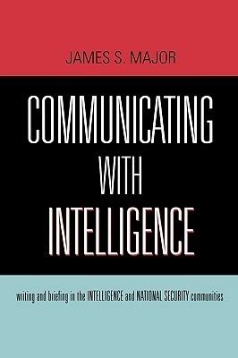 Communicating with Intelligence