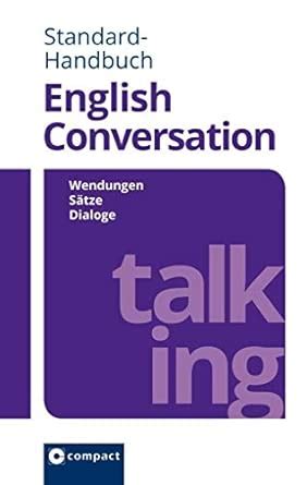Compact Handbuch. English Conversation. (Lernmaterialien)