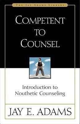 Competent to Counsel