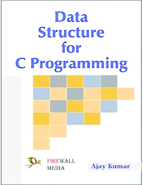 Complete Data Structure: With C Programming
