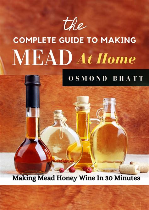Complete Guide to Making Mead