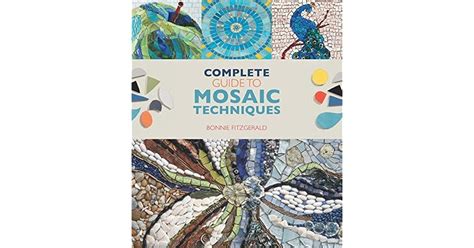 Complete Guide to Mosaic Techniques