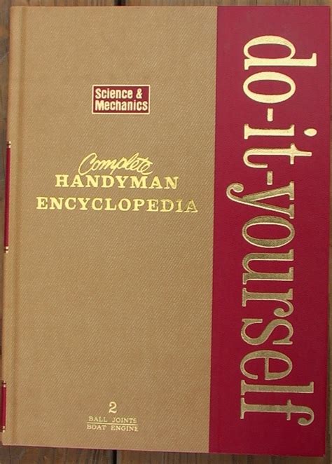 Complete Handyman Do It Yourself Encyclopedia