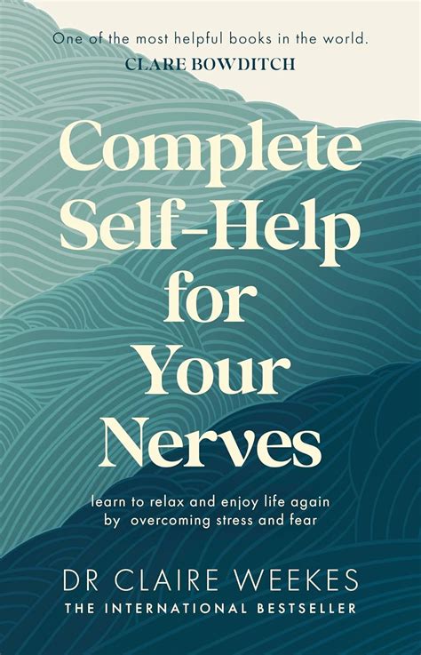 Complete Self Help for Your Nerves