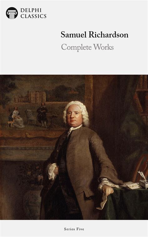 Complete Works of Samuel Richardson