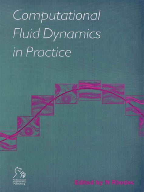 Computational Fluid Dynamics in Practice
