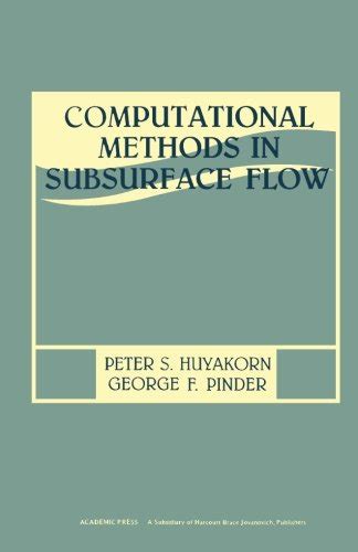 Computational Methods in Subsurface Flow