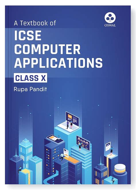 Computer Applications: Textbook for ICSE Class 10