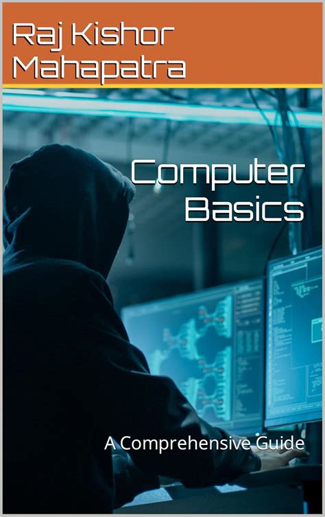 Computer Basics: A Comprehensive Guide (Technology)
