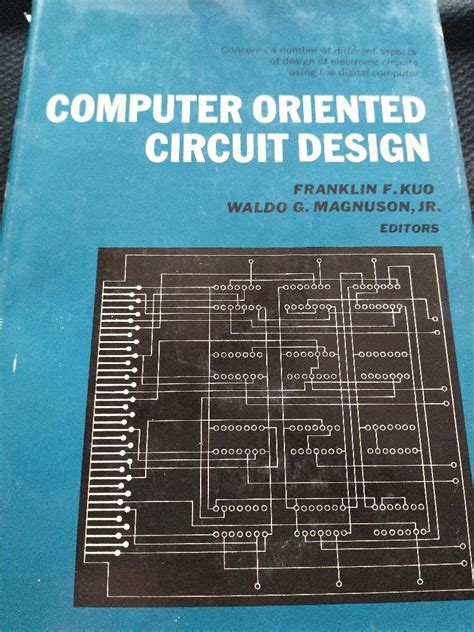 Computer Oriented Circuit Design