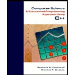 Computer Science: A Structured Approach Using C++