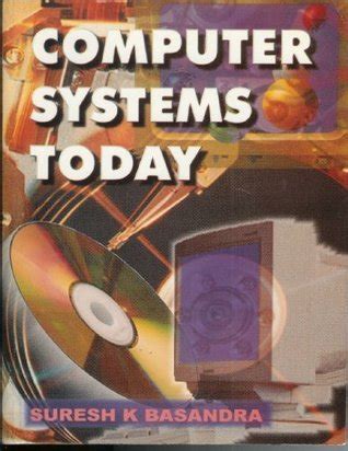 Computer Systems Today