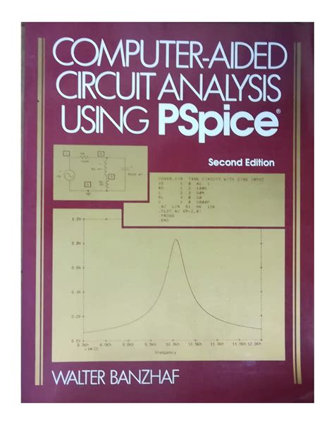 Computer-Aided Circuit Analysis Using Pspice