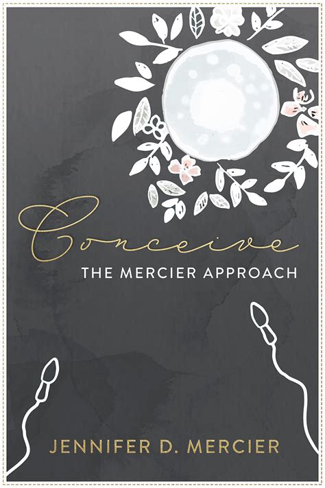 Conceive: The Mercier Approach