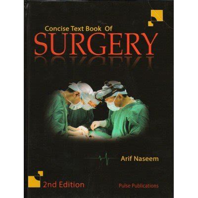 Concise Textbook of Surgery 2Ed
