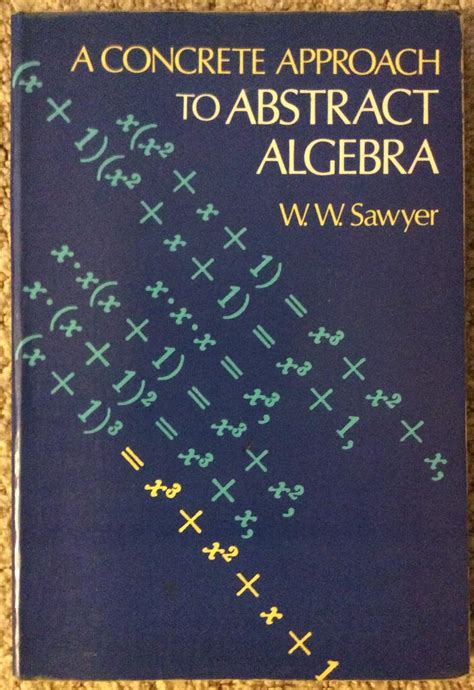 Concrete Approach to Abstract Algebra