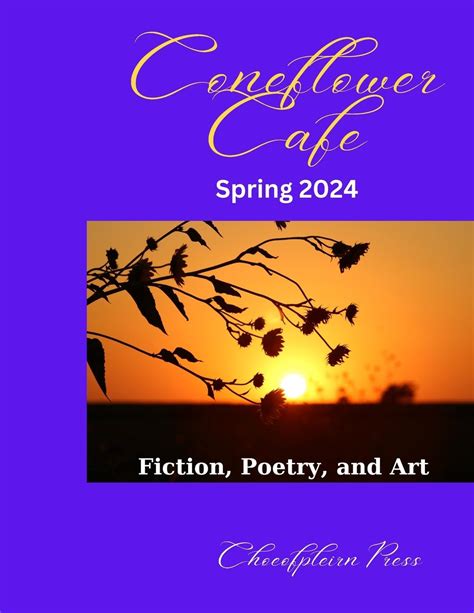 Coneflower Cafe: Spring 2022