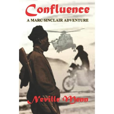 Confluence: A Marc Sinclair Adventure