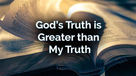 Consider Truth God's Truth