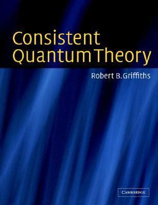 Consistent Quantum Theory (Volume 0)