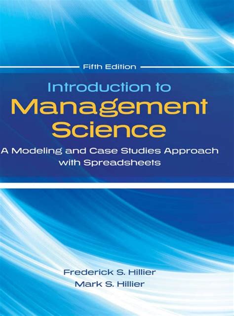 Contemporary Management Science with Spreadsheets