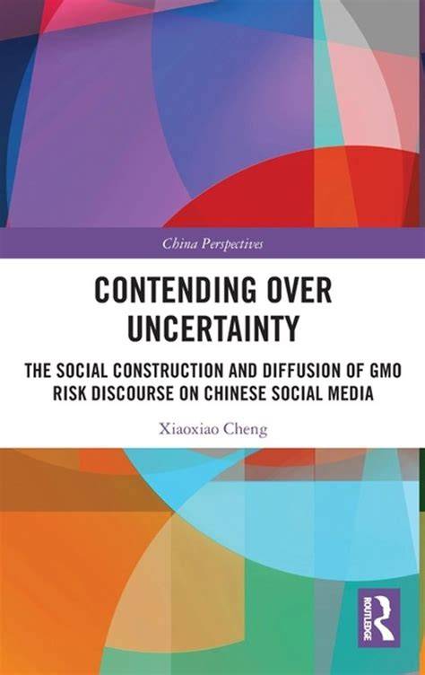 Contending Over Uncertainty (China Perspectives)