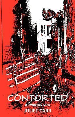Contorted: A Twisted Life
