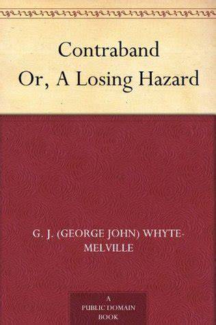 Contraband: or, A Losing Hazard