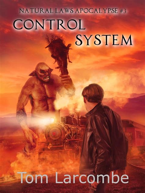 Control System (Natural Laws Apocalypse #3)
