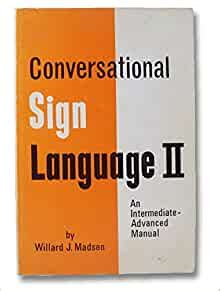 Conversational Sign Language II an Inter