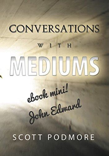 Conversations With Mediums