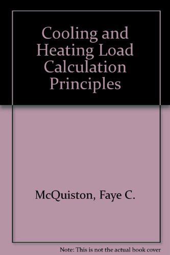 Cooling and Heating Load Calculation Principles