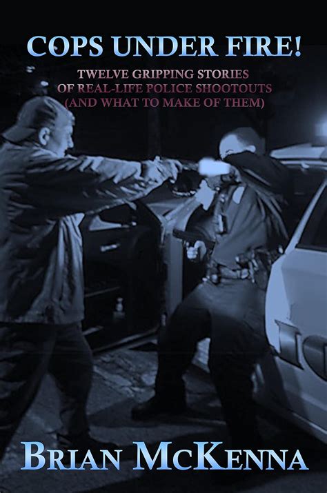 Cops under Fire