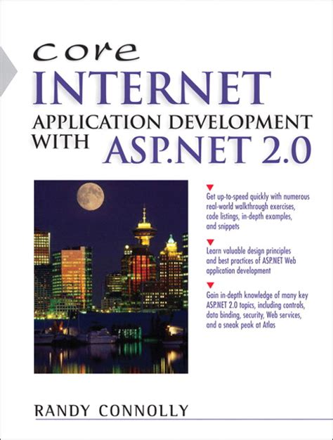 Core Internet Application Development with ASP.NET 2.0