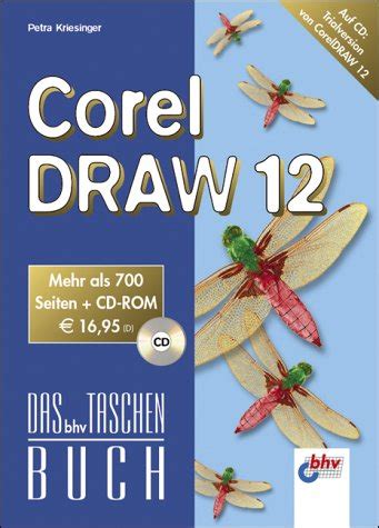 CorelDraw 12. Das bhv Taschen Buch.