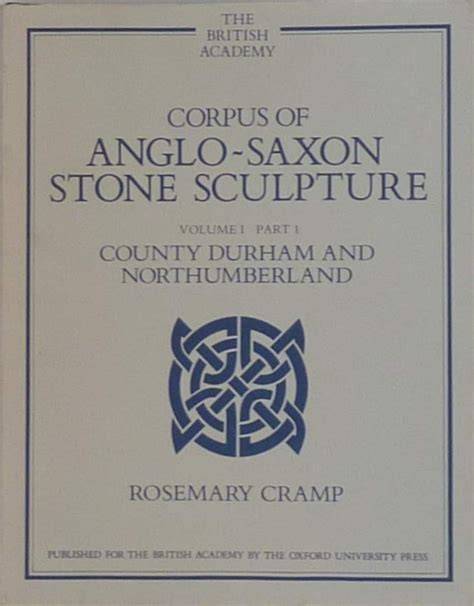Corpus of Anglo-Saxon Stone Sculpture