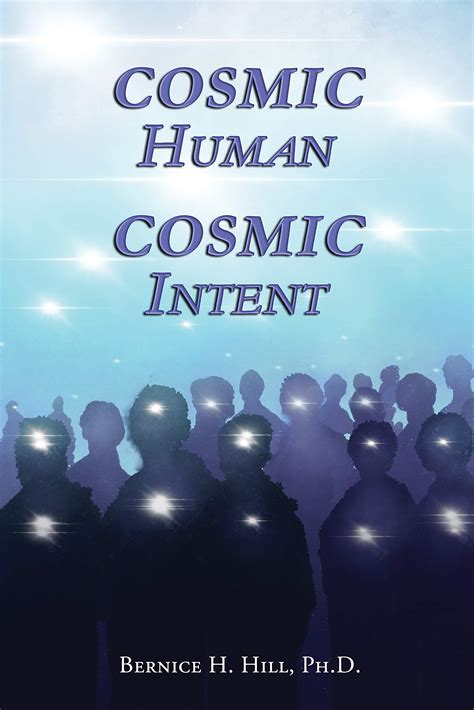 Cosmic Human Cosmic Intent